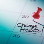 Change habits