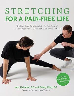 Stretching for a Pain-Free Life book from Tufts Health and Nutrition